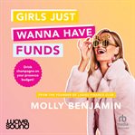 Girls Just Wanna  Have Funds cover image