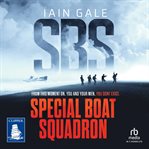 SBS : Special Boat Squadron cover image
