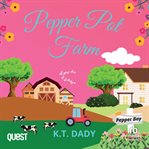 Pepper Pot Farm : Pepper Bay cover image