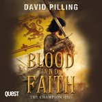Blood and Faith : Champion cover image