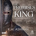 The Promises of a King : The Road to Hastings Book 2. Road to Hastings cover image