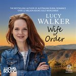 Wife to Order : An Australian Outback Romance cover image