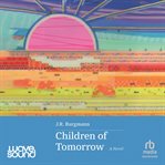 Children of Tomorrow cover image