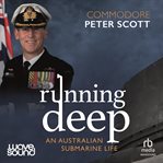 Running Deep : An Australian Submarine Life cover image
