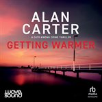 Getting Warmer : Cato Kwong cover image