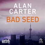 Bad Seed : Cato Kwong cover image