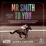 Mr Smith to You cover image