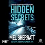 Hidden Secrets : Ds Allie Shenton cover image