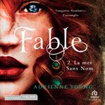La mer Sans Nom : Fable (Young) (French) cover image