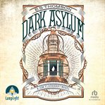 The Dark Asylum : Jem Flockhart Mysteries cover image