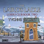 The Laird's Ladle : Losers Club cover image