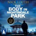 The Body in Nightingale Park : D.C.I. Craig Gillard cover image