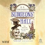 Surgeons' Hall : Jem Flockhart Mysteries cover image