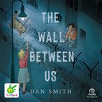 The Wall Between Us cover image