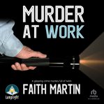 Murder at Work : DI Hillary Greene cover image