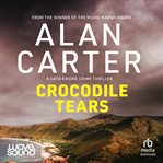 Crocodile Tears : Cato Kwong cover image