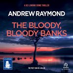 The Bloody, Bloody Banks : DCI Lomond cover image