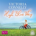High Blue Sky : House in the Clouds cover image