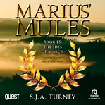 The Ides of March : Marius' Mules cover image