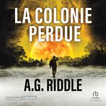 La Colonie perdue : Winter World (French) cover image