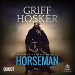 Horseman : Norman Genesis cover image