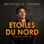 Etoiles du Nord : Compass (Cherry) (French) cover image