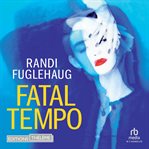 Fatal Tempo : Agnes Tveit cover image