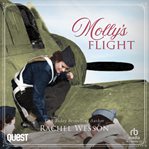 Molly's Flight : Women and War cover image