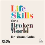 Life Skills for a Broken World cover image