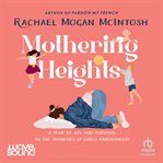 Mothering Heights cover image