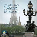 Penny's Secret Mission : Women and War cover image