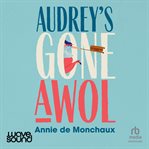 Audrey's Gone AWOL cover image