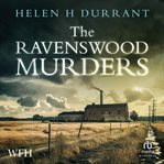 The Ravenswood Murders : Detective Alice Rossi Mysteries cover image