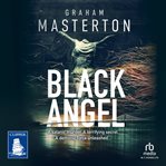 Black Angel : Nightmarish horror from a true master cover image