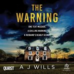The Warning : A psychological thriller cover image