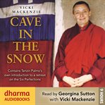 Cave in the Snow : Tenzin Palmo's Quest for Enlightenment cover image