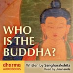 Who Is the Buddha? cover image