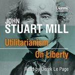 Utilitarianism/On Liberty cover image
