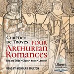 Four Arthurian Romances cover image