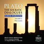 The Socratic Dialogues : Late Period, Volume 2. The Laws cover image