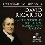 On the Principles of Political Economy and Taxation cover image