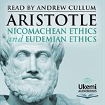 Nicomachean Ethics and Eudemian Ethics cover image