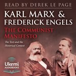 The Communist Manifesto : The Text and the Historical Context cover image