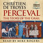 Perceval : The Story of the Grail cover image