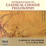 Introduction to Classical Chinese Philosophy cover image