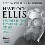 Studies in the Psychology of Sex, Volume 1 cover image