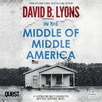 In the Middle of Middle America cover image