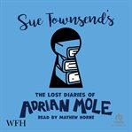 The Lost Diaries of Adrian Mole, 1999-2001 cover image