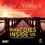What Dies Inside Us cover image