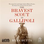 The Bravest Scout at Gallipoli cover image